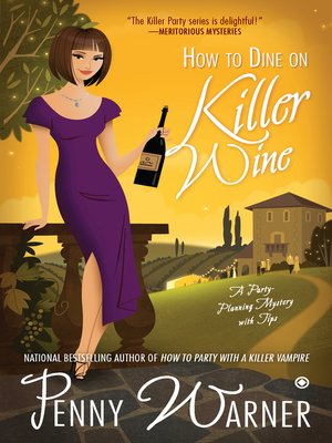 cover image of How to Dine on Killer Wine